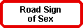 Road Sign of Sex