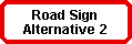 Road Sign Alternative Meanings 2