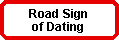 Road Sign of Dating