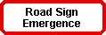 Road Sign Emergence