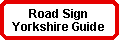 Road Sign Yorkshire Guide